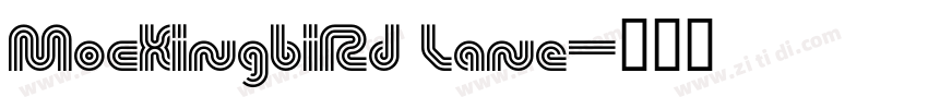 MockingbiRd Lane字体转换